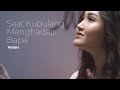 Saat kupulang menghadap bapa  veren official music