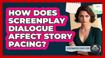 How Does Screenplay Dialogue Affect Story Pacing? - Screenwriter