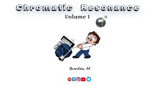Chromatic Resonance Vol 1 (Deep House Mix)