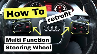 How To retrofit Multi Function Steering Wheel  Audi A4 B8 DIY