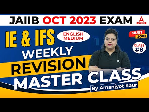 JAIIB October 2023 | JAIIB IE and IFS English Medium | Weekly Revision Master Class 8