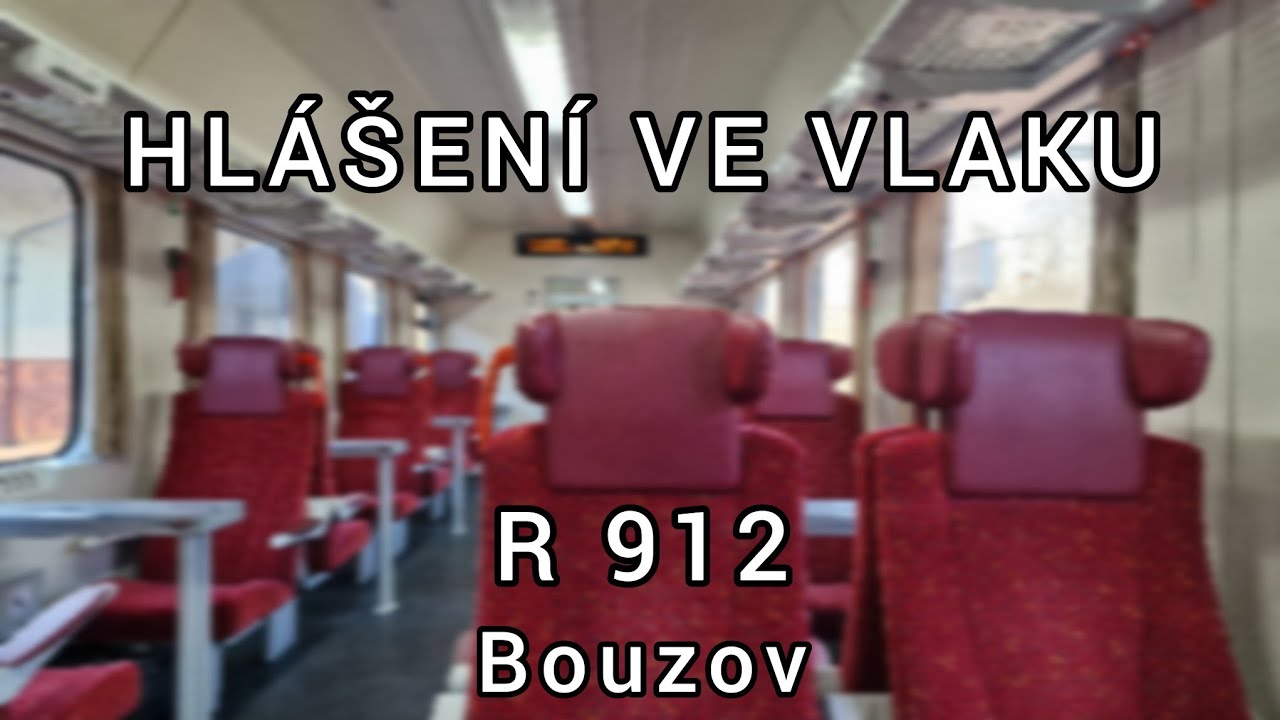 Hlášení ve vlaku R 912 Bouzov
