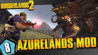 Borderlands 2 | Azurelands Mod Salvador Funny Moments And Drops | Day #8