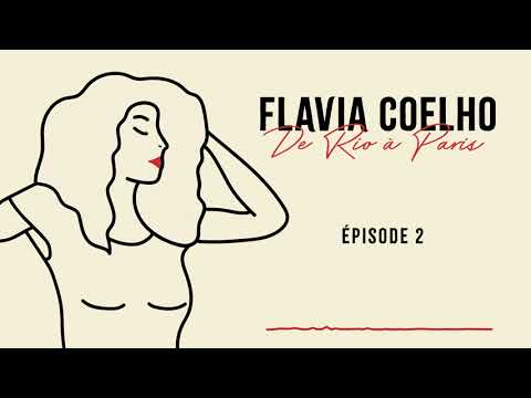 Flavia Coelho - Podcast #2 - La Tour Eiffel