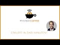 Mystery Coffee erklärt in 2 Minuten