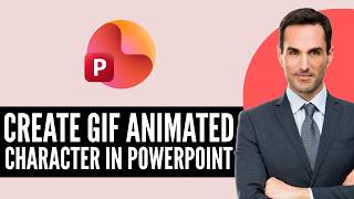 How to Create a GIF Animated Character in PowerPoint (2026) Step-by-Step Full Guide