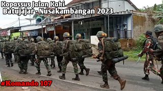 LONG MARCH KOPASSUS BATUJAJAR - NUSAKAMBANGAN 2023