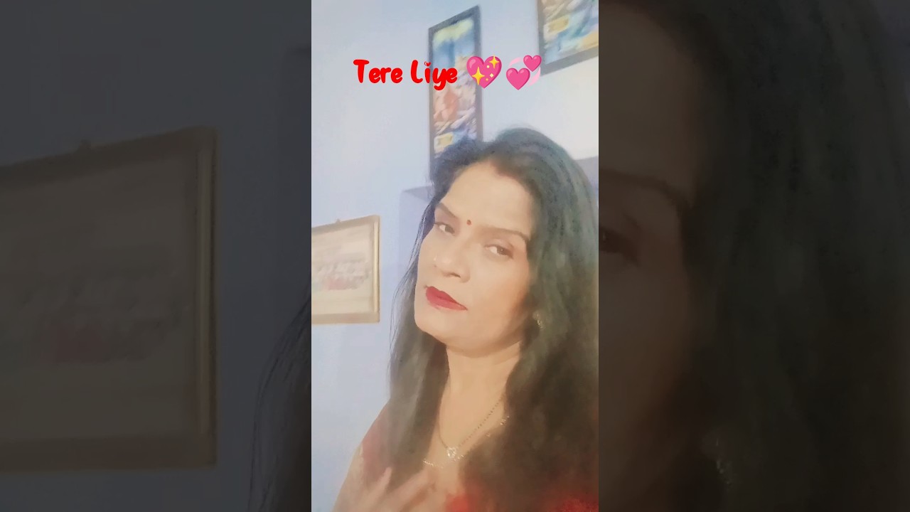 Tere liye ye💖💞