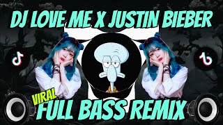 DJ LOVE ME X JUSTIN BIEBER JEDAG JEDUG TIKTOK SLOWED FULL BASS REMIX  - DJ JOBERT RMX