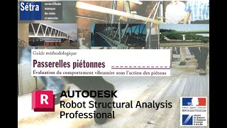 Harmonic Analysis (FRF) on a pedestrian bridge with Robot Structural Analysis according to SETRA reg