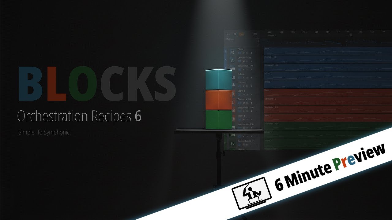 Orchestration Recipes Vol 6: Blocks - 6-Minute Tour