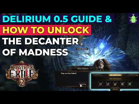 PoE 2: Delirium 0.5 Beginner's Guide & How To Unlock Decanter of Madness