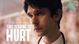 This is Going to Hurt | A Closer Look | Watch Now on AMC+