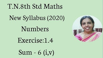 T.N. 8th  maths  Exercise:1.4  Sum -6 (i&v)|Numbers |Chapter-1