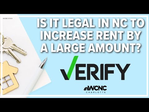 VERIFY: Is it legal in NC to increase rent by a large amount?