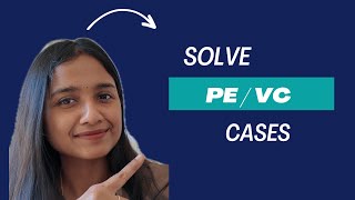 PE/VC Case Interview Framework | MBB Case Prep | Consulting Prep Series PART 9