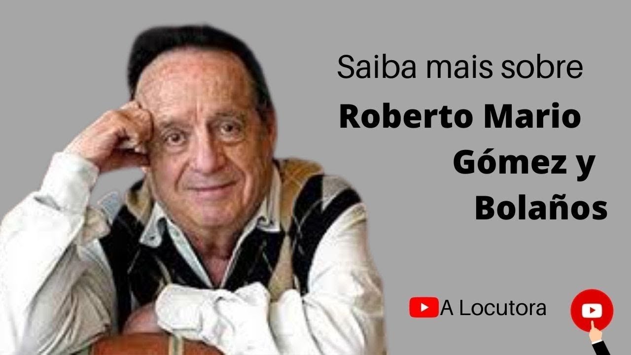 Roberto Mario Gomez e Bolanõs - El Chavo del ocho - Chaves - YouTube