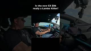 Is the C8 Z06 really a Lambo Killer? #lamborghini #corvette  #automobile