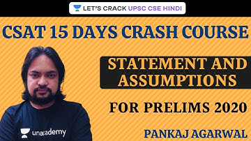 CSAT:  Statement and Assumption | 15 Days Crash Course | UPSC CSE/IAS 2020/21 Hindi | Pankaj Agarwal
