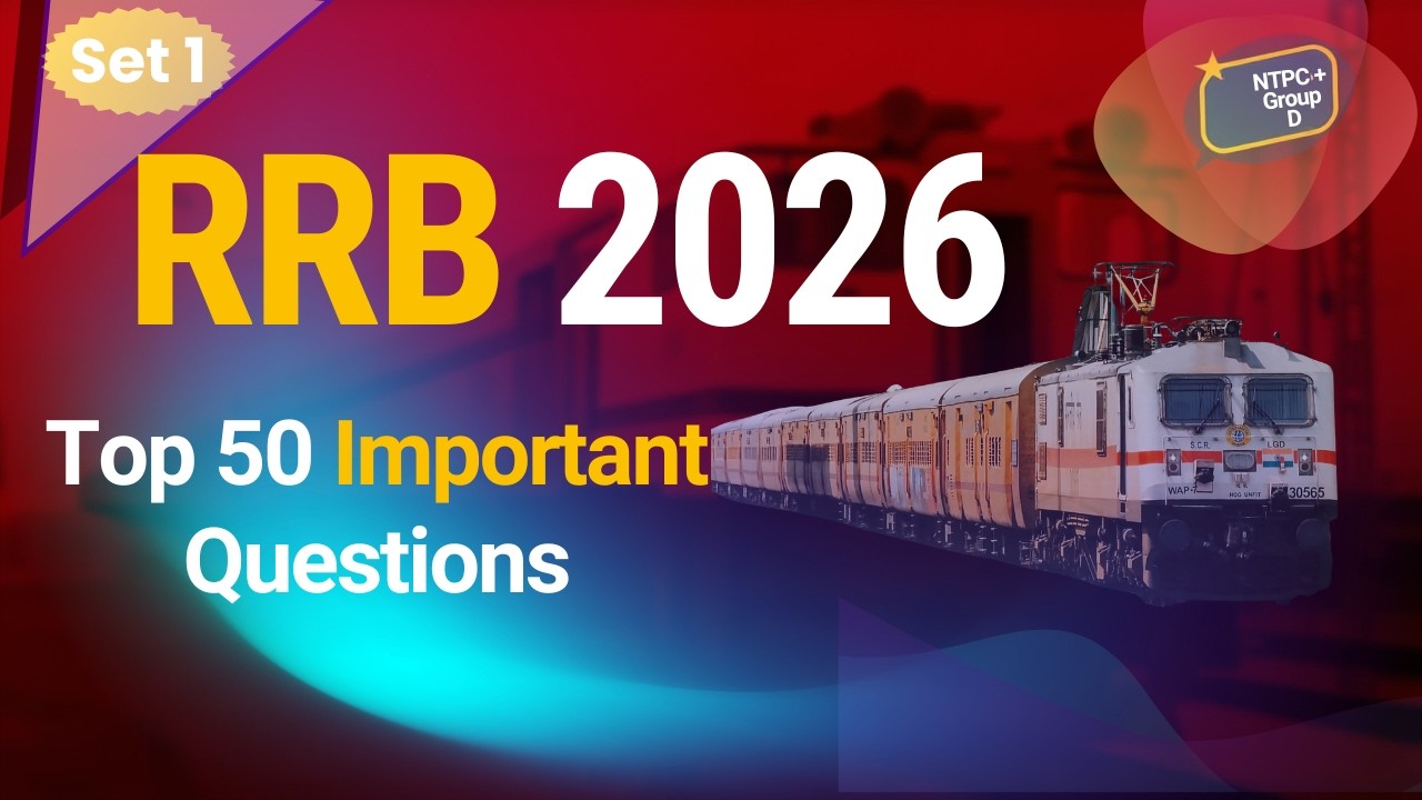 RRB Exam 2026 | 50 Most Important Questions with Answers | NTPC & Group D