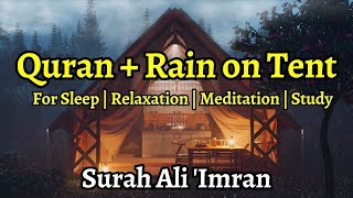 Surah Ali 'Imran Quran Recitation with Rain Sounds for Relaxing, Sleep, Stress, and Study