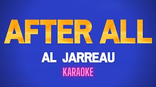 After all  karaoke Al Jarreau