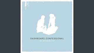 Video thumbnail of "Dashboard Confessional - Remember to Breathe"