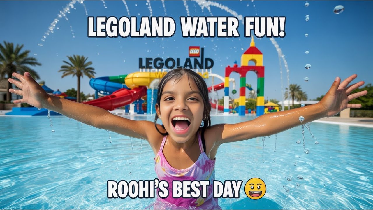 LEGOLAND Water Park Dubai Vlog 💦 | Roohi Enjoying Water Rides | Kids & Family Funagain