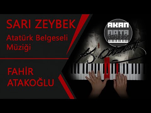 Sarı Zeybek - Fahir Atakoğlu - Atatürk Belgeseli Müziği Notaları - PDF