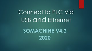 Somachine V4.3 Connect To Plc Via Usb And Ethernet