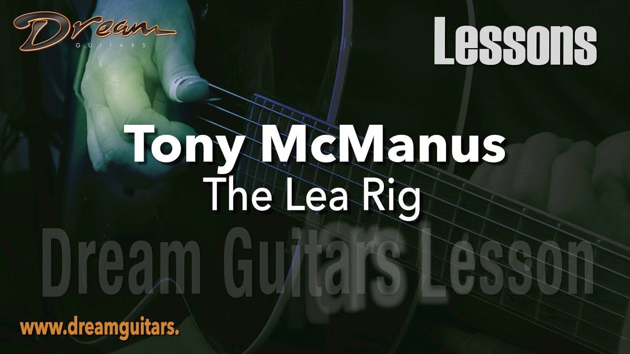 Dream Guitars Lesson - "The Lea Rig" (Robert Burns) - Tony McManus