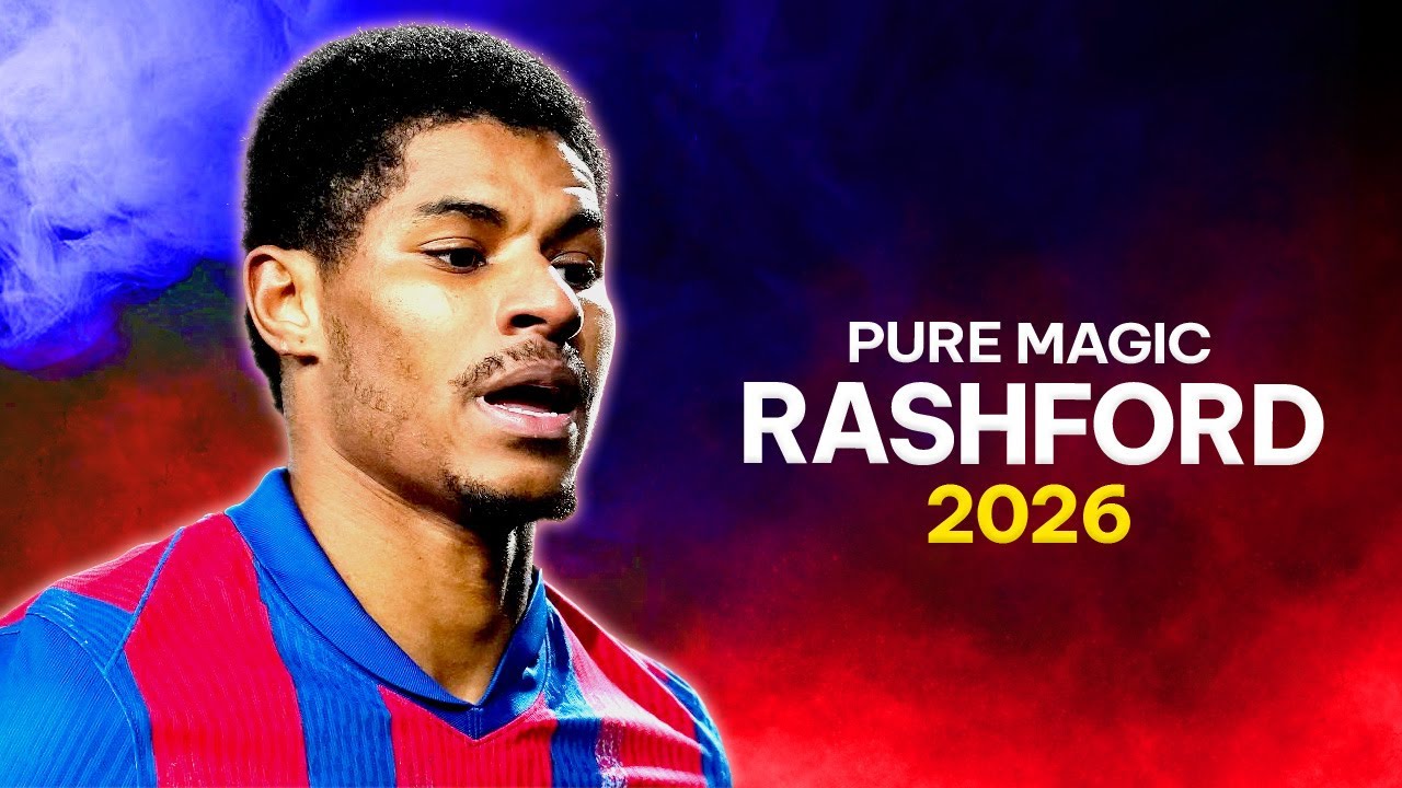 Marcus Rashford 2026 - Pure Magic at Camp Nou | Skills, Goals & Assists