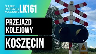 Przejazd Kolejowy Koszęcin ul. Dąbrówki/Przemysłowa *Nowa Kamera*