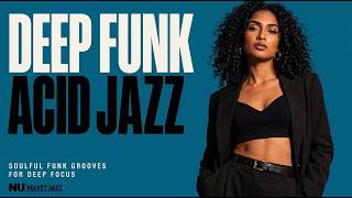 Velvet Funk Acid Jazz Flow 🎧 Smooth Jazz Funk Beats for Deep Work, Study & Focus