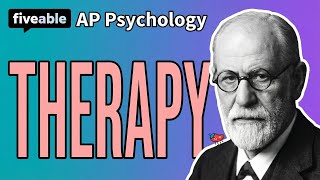 AP Psychology - Therapy & Treatment Approaches