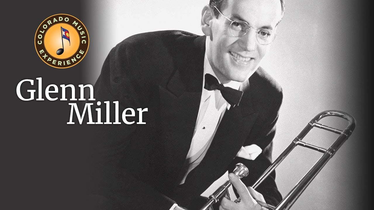 Glenn Miller - Colorado Music Experience