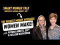 The Biggest Money Mistakes Women Make With Katana Abbott CFP And Colleen Kilpatrick 