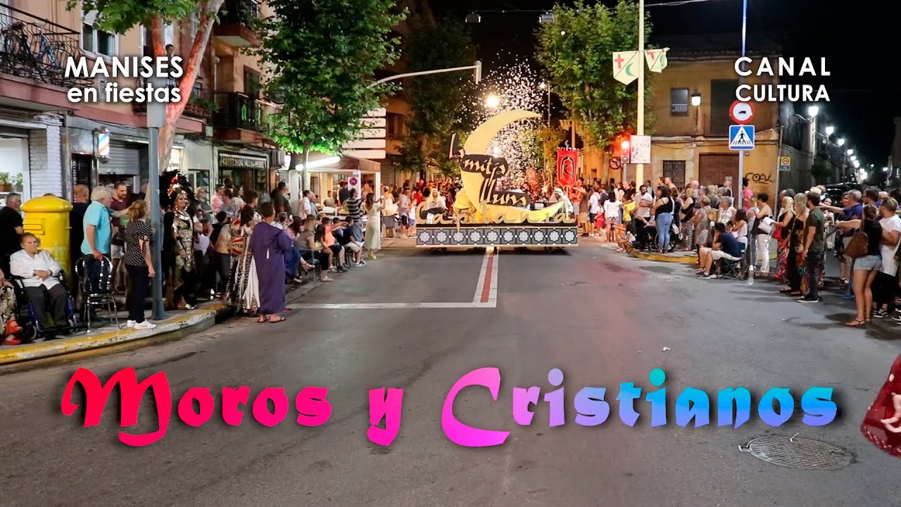 🔴✨🎬👉 #1 MOROS Y CRISTIANOS - DESFILE - MANISES