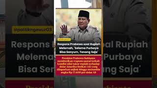 Respons santai Prabowo Rupiah Melemah #viralshort #iran #iranisraelwar #viral #politics