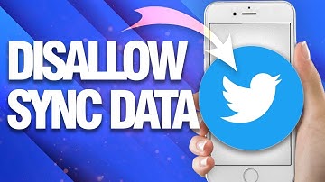 How To Turn Off And Disallow Sync Data On Twitter App