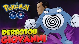 DERROTOU GIOVANNI COM 1 POLIWRATH - Pokémon Go | PokeNews