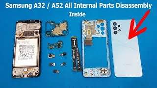 Samsung A32 And A52 All Internal Disassembly  How To Open Samsung A32  A52 Internal Parts