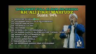 SHOLAWAT FULL ALBUM AR RIYADH.         BERSAMA KH .ALI FIKRI MAHFUD PASURUAN