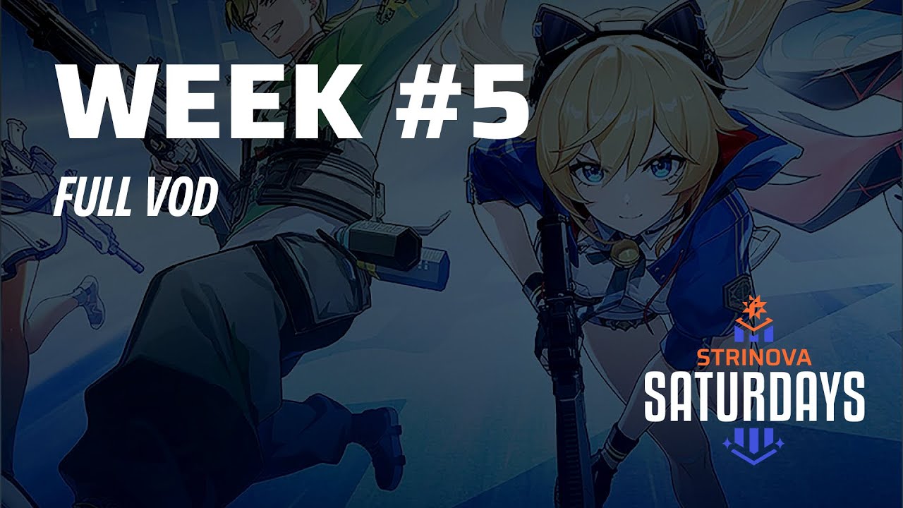 Strinova Saturdays Week 5