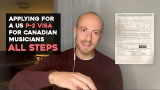 Applying for a P-2 Visa (all steps!) to perform in the United States as a Canadian musician or band by Johnny Fiacconi 605 views 2 years ago 29 minutes