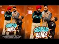 Sharabi bande  jass pelia  hardeep sikandar puriya  love sagar  king entertainment tv