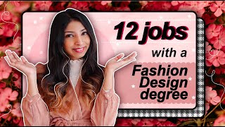12 careers with a Fashion Design Degree! (In India)