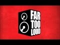 Far too loud   guest mix for diskonnected on 112012