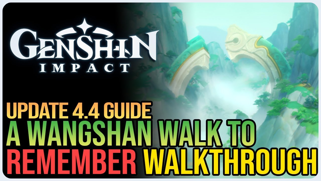 A Wangshan Walk To Remember Genshin Impact YouTube a-wangshan-walk-to-remember-genshin-impact-youtube