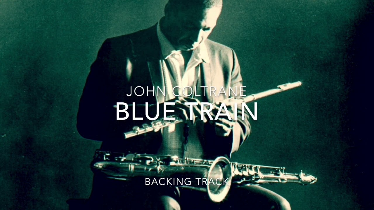 Blue Train Backing Track